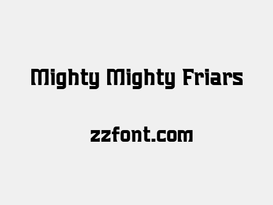 Mighty Mighty Friars