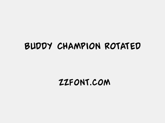 Buddy Champion Rotated