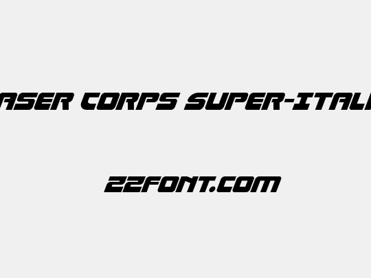 Laser Corps Super-Italic