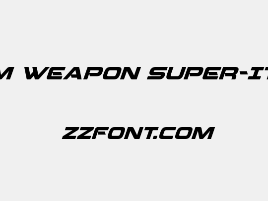 Beam Weapon Super-Italic