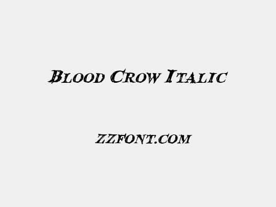 Blood Crow Italic