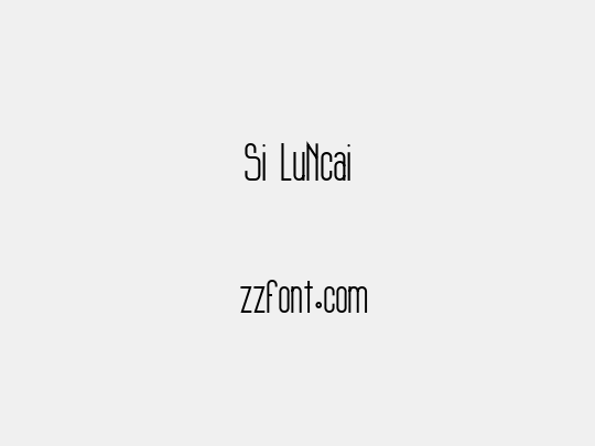 Si LuNcai