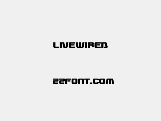 Livewired