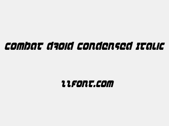 Combat Droid Condensed Italic