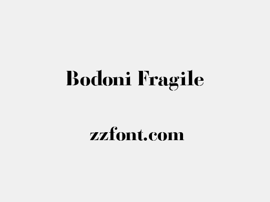 Bodoni Fragile