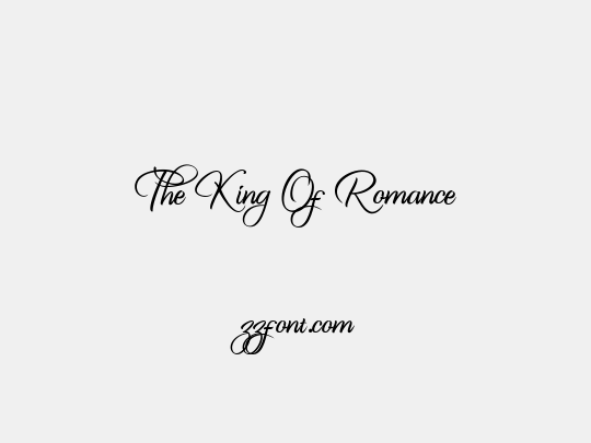 The King Of Romance