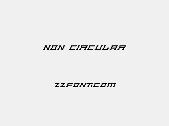 Non Circular