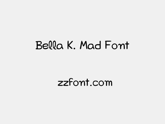 Bella K. Mad Font