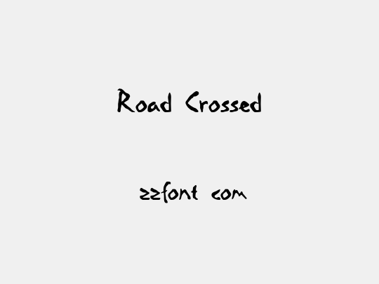Road-Crossed