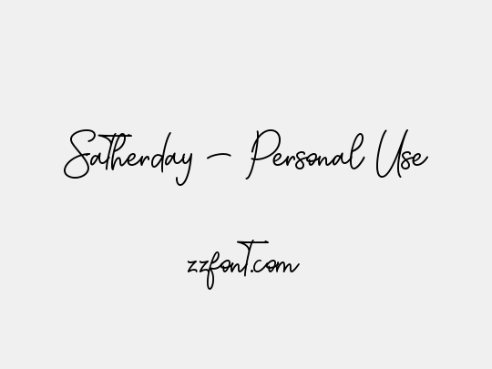 Satherday - Personal Use