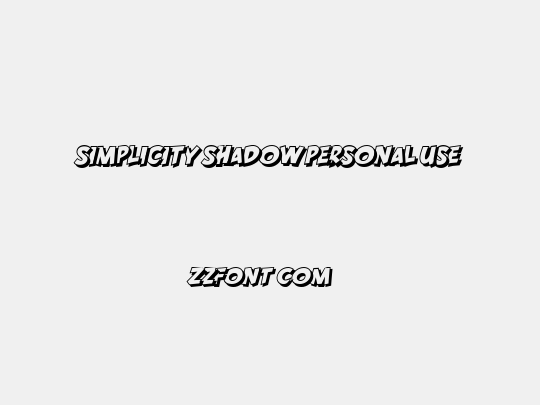 SIMPLICITY SHADOW PERSONAL USE
