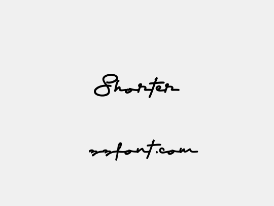 Shorter