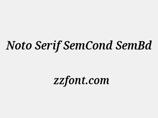 Noto Serif SemCond SemBd
