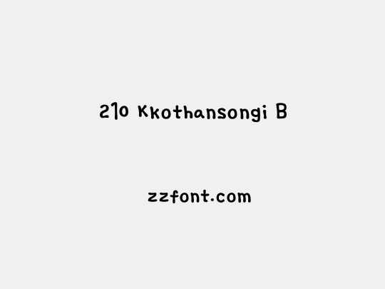 210 Kkothansongi B