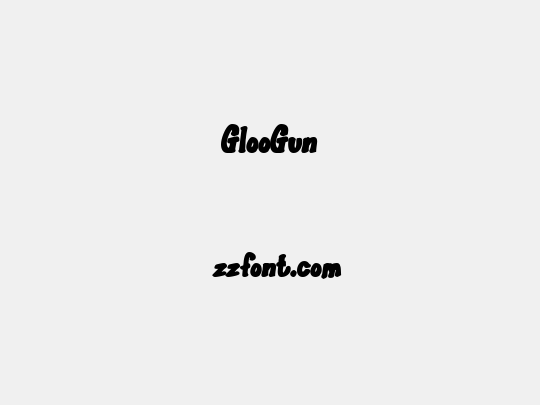 GlooGun