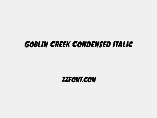 Goblin Creek Condensed Italic