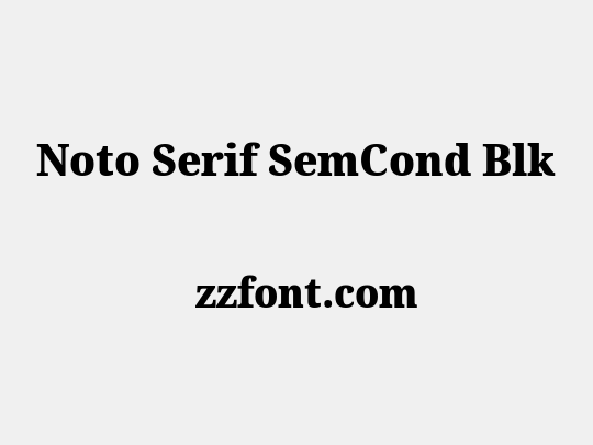 Noto Serif SemCond Blk