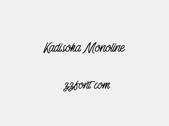 Kadisoka Monoline
