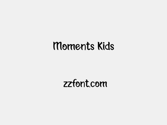 Moments Kids