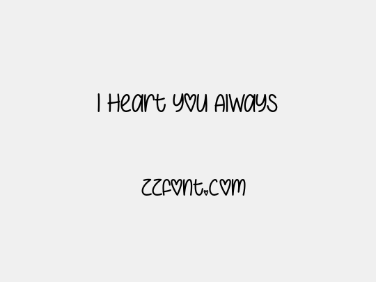 I Heart You Always