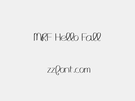 MRF Hello Fall