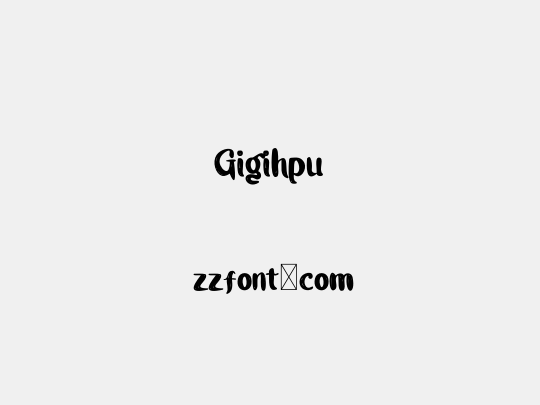 Gigihpu