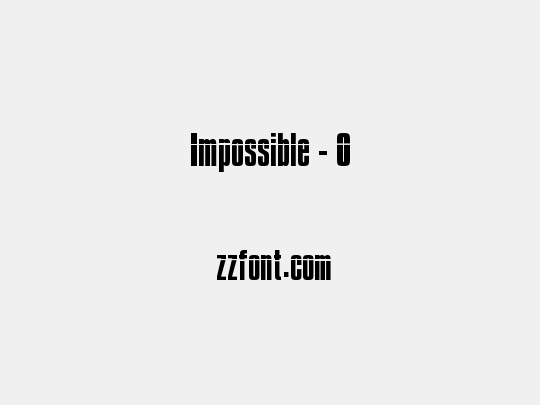 Impossible - 0