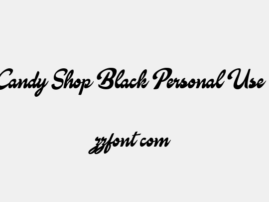 Candy Shop Black Personal Use  
