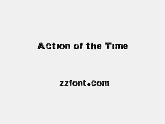 Action of the Time