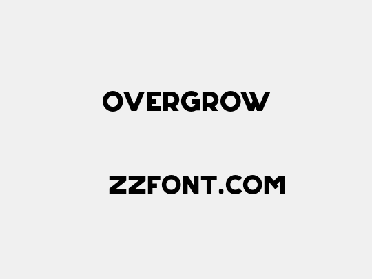 Overgrow