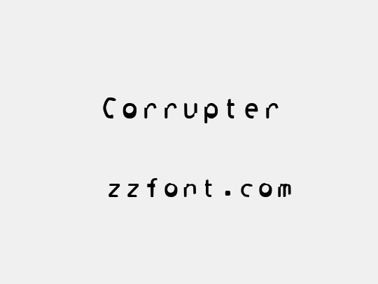 Corrupter