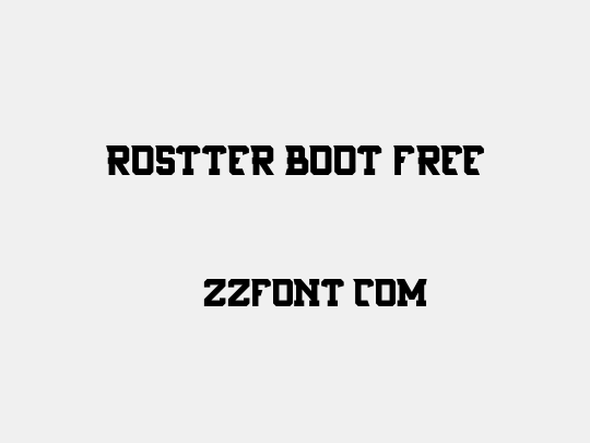 Rostter boot FREE