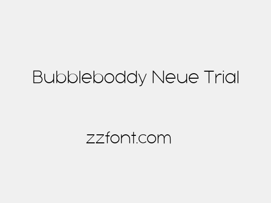 Bubbleboddy Neue Trial