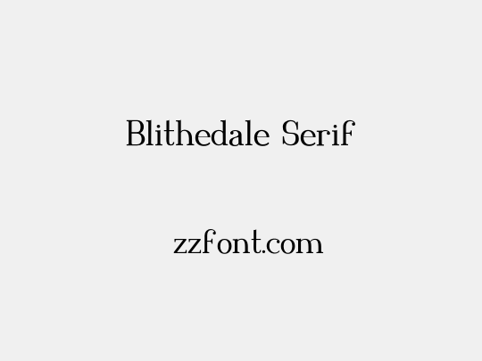 Blithedale Serif