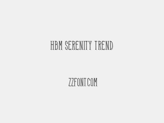 HBM Serenity Trend