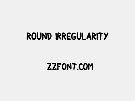 Round Irregularity