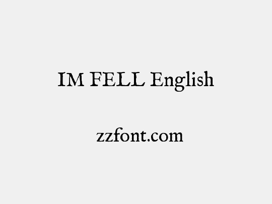 IM FELL English