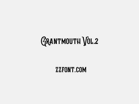 Grantmouth Vol.2