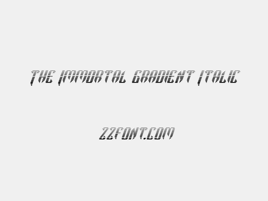 The Immortal Gradient Italic