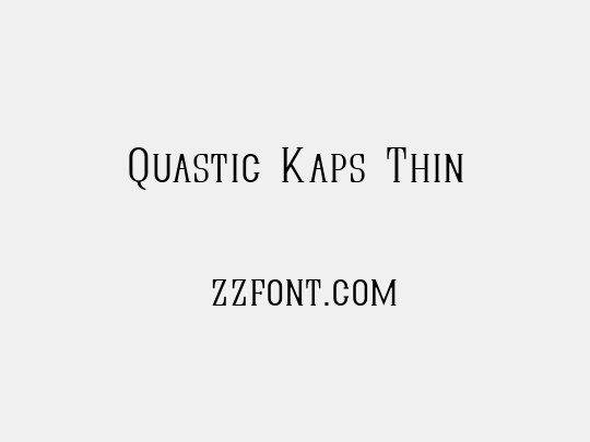 Quastic Kaps Thin