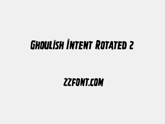 Ghoulish Intent Rotated 2