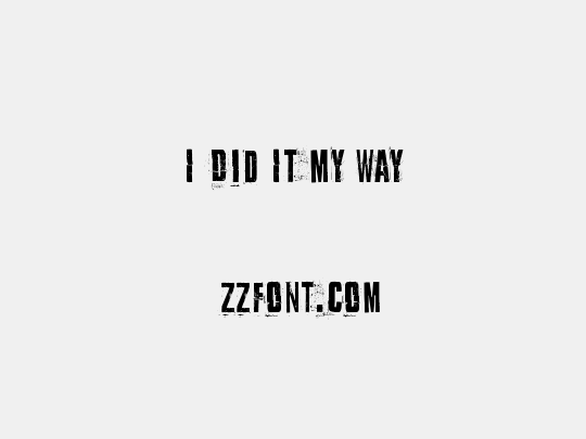 I Did It My Way