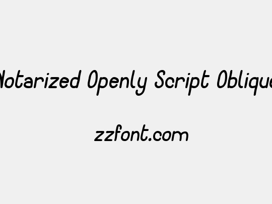 Notarized Openly Script Oblique