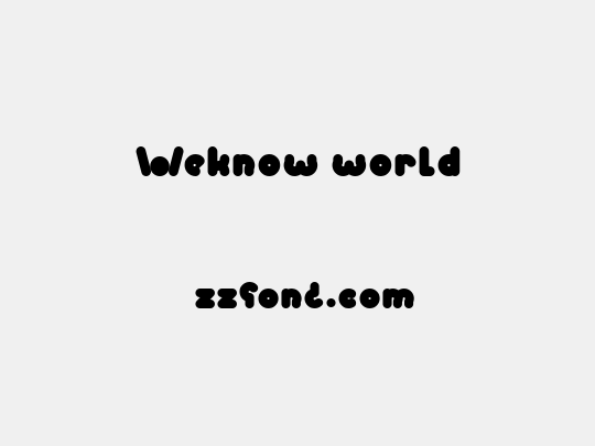 Weknow world