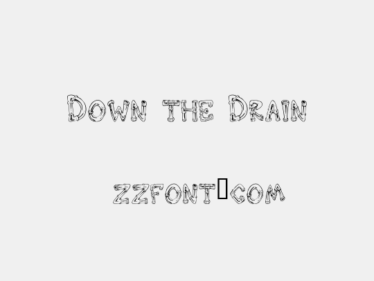 Down the Drain