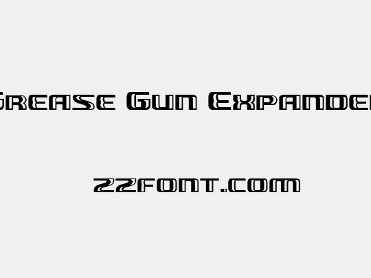 Grease Gun Expanded