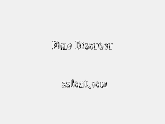 Fine Disorder