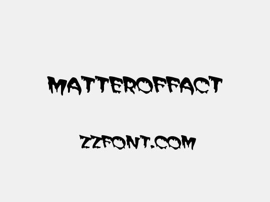 MATTEROFFACT