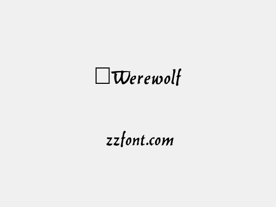 ⸠Werewolf