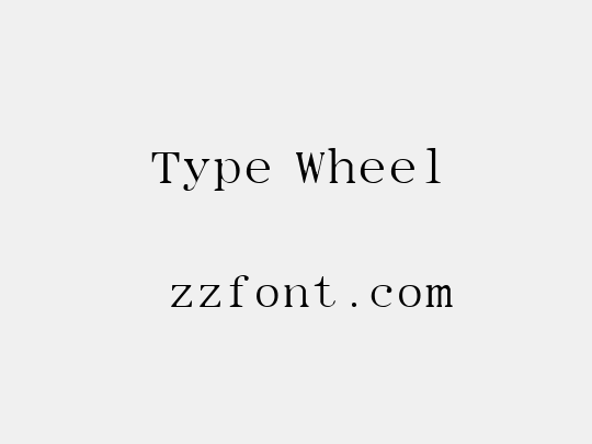 Type Wheel